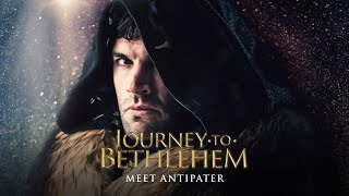 Journey To Bethlehem  Meet Antipater [upl. by Audley]