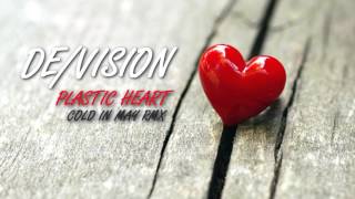 DeVision  Plastic Heart Cold In May Remix [upl. by Heater]