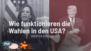 Wie funktionieren die Wahlen in den USA UPDATE 2024 [upl. by Fulks600]