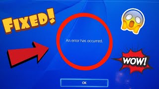 How To Fix PS4 Error quotAn Error Has Occurredquot Easy Fix [upl. by Sharpe]