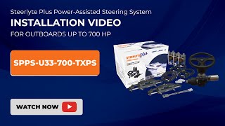 SPPSU33700TXPS  Steerlyte Plus Power Assisted Steering  Installation Steps boating boats [upl. by Balf]