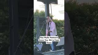 Ray Wylie Hubbard – Screw You We’re From Texas – Live [upl. by Lewak]