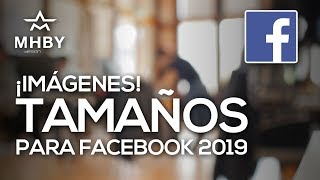 Tamaños de Imágenes FACEBOOK 2019  Plantillas 🤩👍 [upl. by Aset]