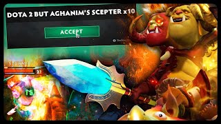 Dota 2 But Aghanims Scepter x10 [upl. by Lucania]