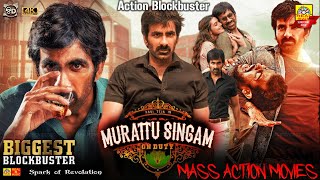 Raviteja IN  Murattu Singam  Mass Action Movie South Indian  Tamil Dubbed Hit Movies  4k [upl. by Ardnovahs]