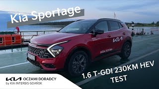 Nowa Kia Sportage  JAZDA TESTOWA hybrydą 16 TGDI 230KM 6AT HEV Prezentacja modelu Kia Interbis [upl. by Jarvey847]