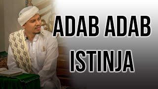 Adab Adab Istinja Habib Abdurahman bin Kamil Assagaf Ternate [upl. by Gayn]