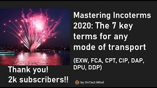 Mastering Incoterms 2020 Essential Shipping Terms Explained EXW FCA CPT CIP DAP DPU DDP [upl. by Soneson54]