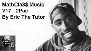 Best of 2pac Hits Playlist Tupac Old School Hip Hop Mix By Eric The Tutor MathClaMusicV15 [upl. by Drucie]