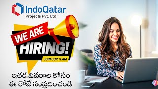 We are Hiring at Indoqatar Projects Pvt Ltd  Hyderabad amp Khammam  For More Details 93920 60456 [upl. by Derwon]