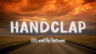 HandClap  Fitz and the Tantrums LyricsVietsub [upl. by Ruscher]