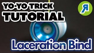 YoYo Trick Tutorial 1A Laceration Bind  ラセレーション・バインド【ヨーヨー】 [upl. by Ehtnax669]