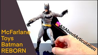 ALL ABOUT ARTICULATION  McFarlane Toys Batman Reborn [upl. by Milan993]