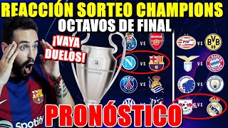 REACCIÓN SORTEO OCTAVOS DE CHAMPIONS ¡NÁPOLES VS BARÇA y LEIPZIG VS MADRID ¡VAYA DUELOS PRONÓSTICO [upl. by Innavoij]