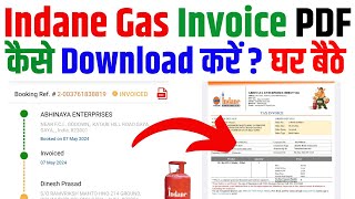 How to Download Indane Gas Bill Online​  Download Indane Gas Refill Booking Invoice PDF 2024 [upl. by Seidel]