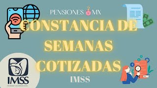 Consulta tu CONSTANCIA DE SEMANAS COTIZADAS IMSS [upl. by Nortyad768]