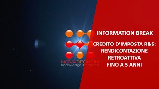 INFORMATION BREAK – CREDITO D’IMPOSTA RampS RENDICONTAZIONE RETROATTIVAFINO A 5 ANNI [upl. by Hillyer392]