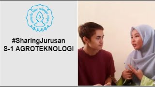 Kuliah Jurusan Agroteknologi UNS Begini Ternyata [upl. by Derzon]