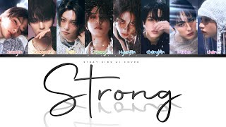 AI COVER How would STRAY KIDS sing STRONG by ONE DIRECTION [upl. by Aniaj]