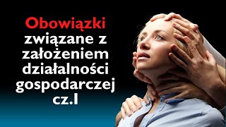 Czy wiesz jakie masz obowiązki zakładając działalność gospodarczą [upl. by Goldshell]