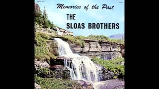 Memories Of The Past 1976  The Sloas Brothers [upl. by Grimona]