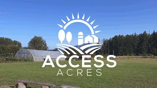 Access Acres  Know Your Farmer [upl. by Eetsim]