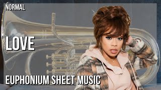 Euphonium Sheet Music How to play Love by Keyshia Cole [upl. by Arinaj]