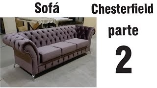 Fabricando um sofá Chesterfield parte 2 [upl. by Rimisac]