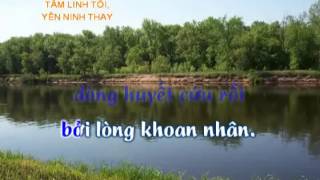 Thánh Ca  Tâm Linh Tôi Yên Ninh Thay [upl. by Leorsiy]