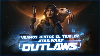 REACCION STAR WARS OUTLAWS TRAILER  Jeshua Revan [upl. by Irianat]