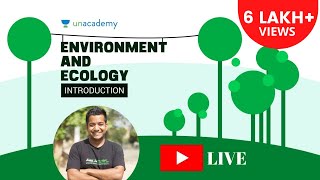 Roman Saini  High Yield Series  Introduction to Environment and Ecology  Part 1  UPSC CSE [upl. by Atinad]