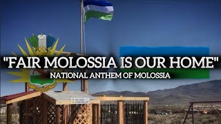 quot Fair Molossia is our home quot  National Anthem of Molossia [upl. by Enilorak]