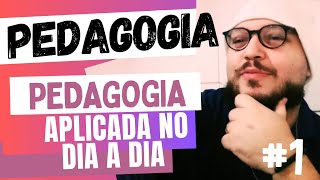 Vamos aprender a aplicar a pedagogia na prática  PEDAGOGIA E EDUCAÇÃO [upl. by Ibot736]