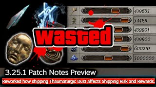 NEW SHIPPING META Changes to 3251 Shipments and DUST  Easy Farming Strat in POE 325 [upl. by Sukramaj437]