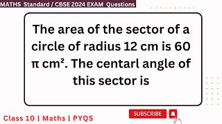 The area of the sector of a circle of radius 12 cm is 60 π cm² The centarl angle of this sector is [upl. by Aidahs]