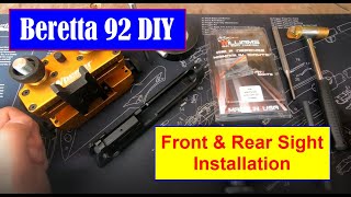 Beretta 92 DIY  Episode 1  Front and Rear Sight Installation [upl. by Aenel]