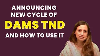 Announcing new cycle of DAMS TND and how to use it [upl. by Ynaittirb]