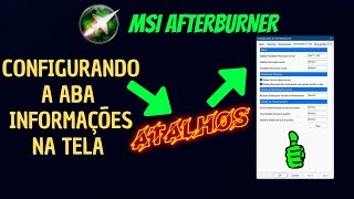 07  🖥️📈 MSI Afterburner  Configurando a aba Informações na Tela [upl. by Esilrac820]