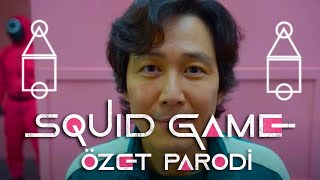 SQUID GAME  ÖZET PARODİ [upl. by Egamlat]