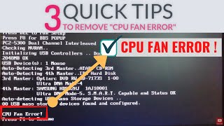 3 Quick Tips to Remove  Fix Cpu Fan Error [upl. by Melda]