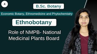 Ethnobotany  Role of NMPB National Medicinal Plants Board   Botany  B Sc amp M Sc [upl. by Odnaloy]