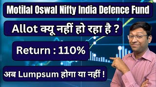 कही फस तो नहीं गए  motilal oswal defence index fund  motilal oswal nifty india defence index fund [upl. by Lura592]