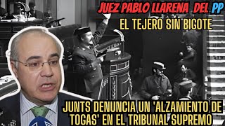 ¡Golpe de Estado Judicial Junts Desenmascara a Llarena como el Tejero Sin Bigote 💣🚨 [upl. by Aynna]