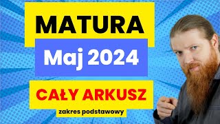 MATURA MATEMATYKA PODSTAWA arkusz MAJ 2024 wszystkie zadania [upl. by Refotsirk]