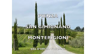 PIENZASAN GIMIGNANOMONTERIGGIONI [upl. by Oliric108]