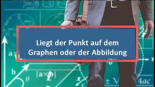 Liegt der Punkt auf dem Graphen oder der Abbildung [upl. by Nyrem]