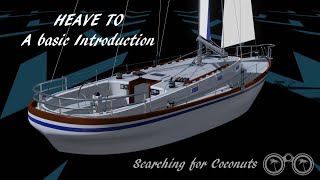 Learn to Sail  How to Heave to [upl. by Eneirda]