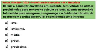 694 Legislação de Trânsito Prova VUNESP  2022  Prefeitura de Sorocaba  SP  Motorista [upl. by Ossy]