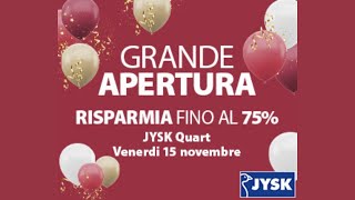 CASA riapre lo store JYSK a Quart Aosta in vista del Natale sconti fino al 75 [upl. by Sew]