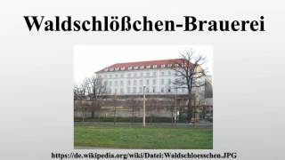 WaldschlößchenBrauerei [upl. by Markson]